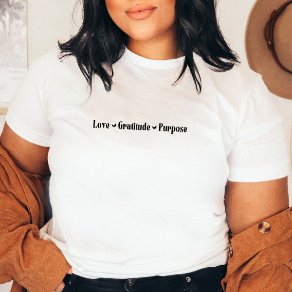 LOVE, GRATITUDE, PURPOSE Tee- White/Black Combo